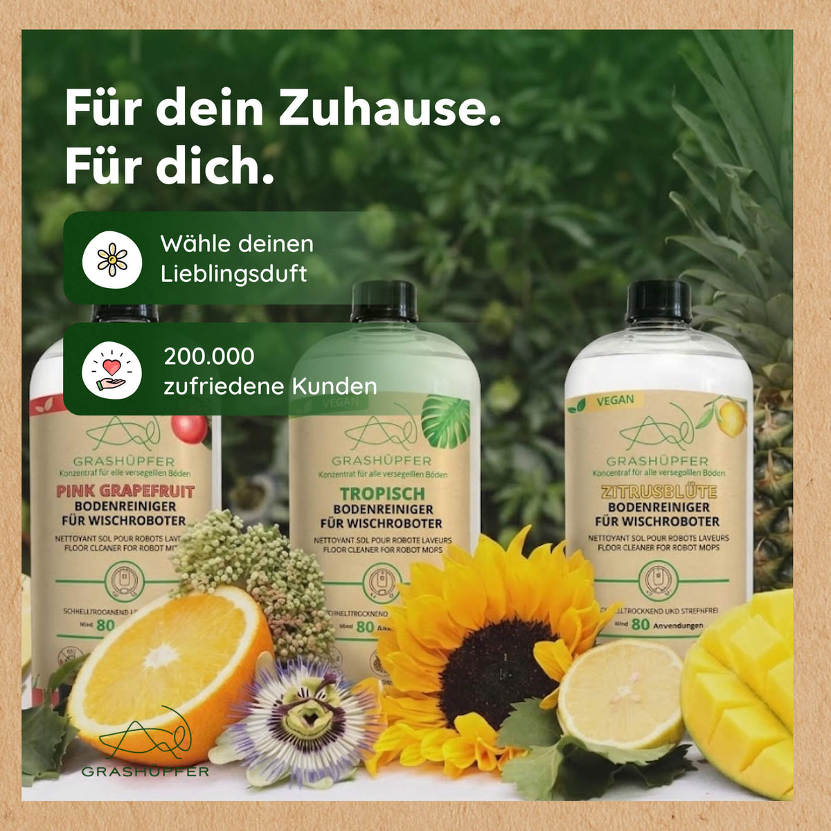 Grashüpfer Bodenreiniger für Wischroboter in mehreren Varianten mit Früchten und Blumen sowie Hinweis auf 200.000 zufriedene Kunden.