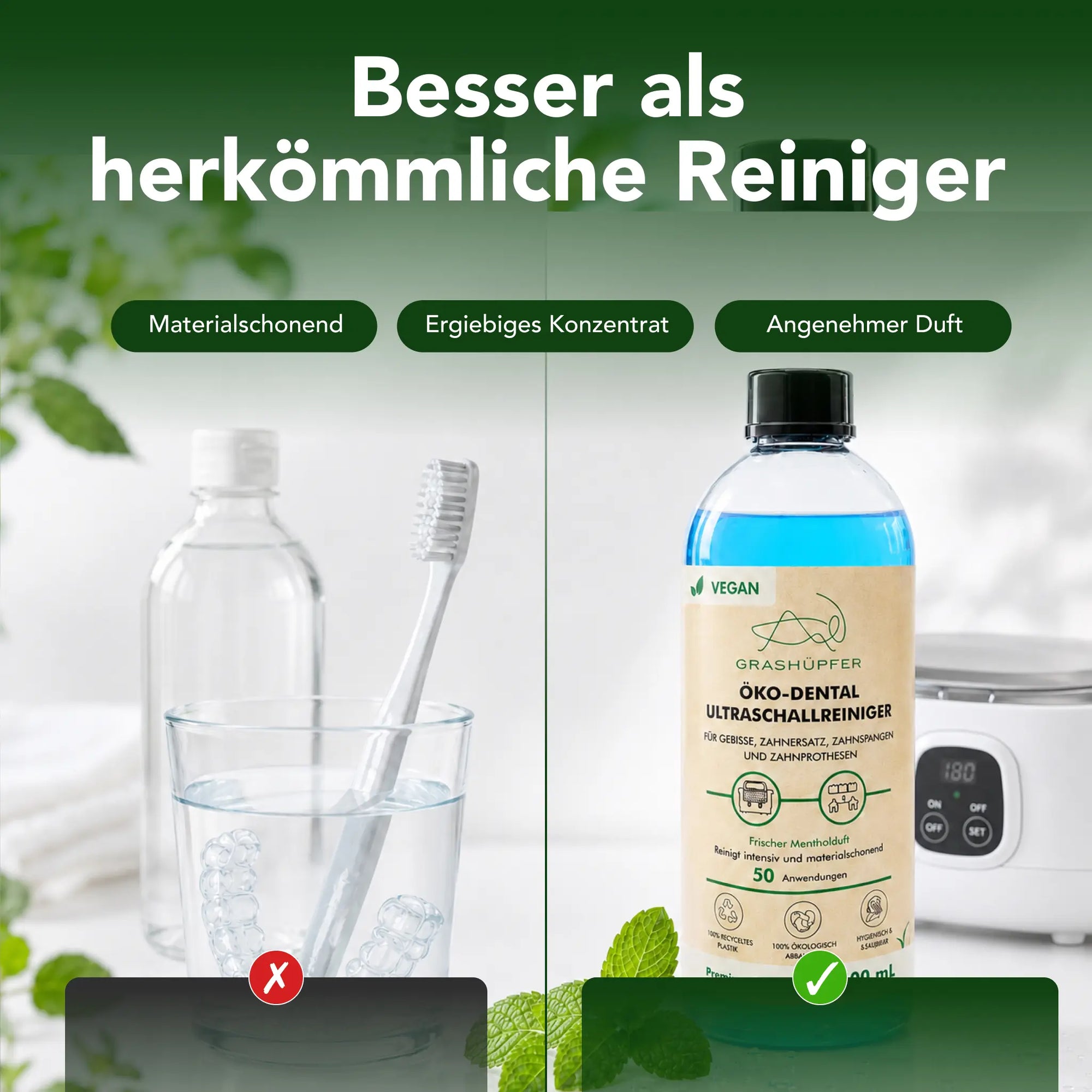 GRASHÜPFER Dental Ultraschallreinigungs-Lösung Menthol im Vergleich zu herkömmlichem Reiniger: materialschonend, ergiebig und mit frischem Mentholduft.